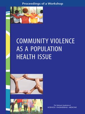 cover image of Community Violence as a Population Health Issue